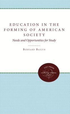 Bernard Bailyn - Education in the Forming of American Society, Häftad