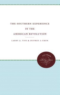 bokomslag The Southern Experience in the American Revolution
