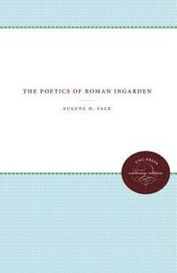 bokomslag The Poetics of Roman Ingarden