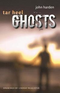 bokomslag Tar Heel Ghosts