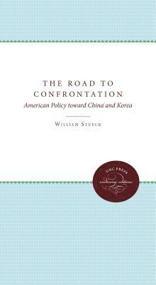 William W. Stueck Jr., William W. Stueck, William W. Stueck Jr. - Road to Confrontation, Häftad