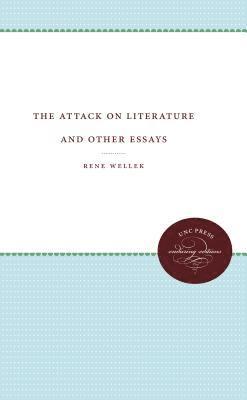 bokomslag The Attack on Literature and Other Essays