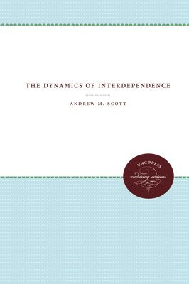 The Dynamics of Interdependence 1