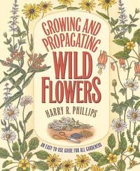 bokomslag Growing and Propagating Wild Flowers