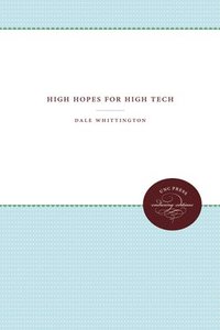 bokomslag High Hopes for High Tech