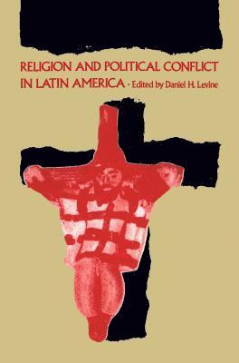 Religion and Political Conflict in Latin America 1