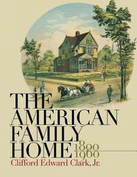 bokomslag American Family Home, 1800-1960
