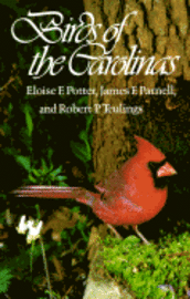 Eloise F. Potter, James F. Parnell, Robert P. Teulings - Birds of the Carolinas, Häftad