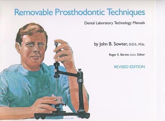 Removable Prosthodontic Techniques 1