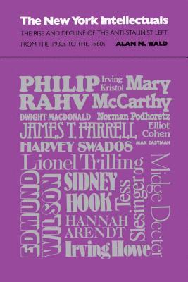 Wald, A: New York Intellectuals