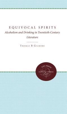 Thomas B. Gilmore - Equivocal Spirits, Häftad