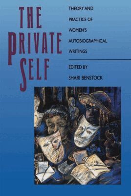 Shari Benstock - Private Self, Häftad
