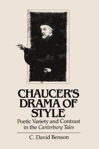 bokomslag Chaucer's Drama of Style