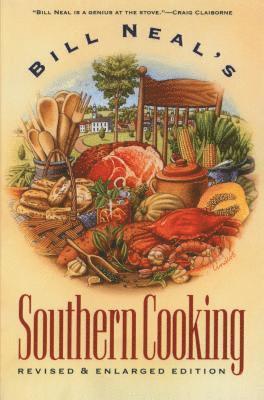 Bill Neal - Bill Neal's Southern Cooking, Häftad