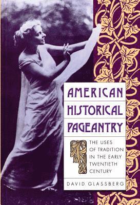 American Historical Pageantry 1