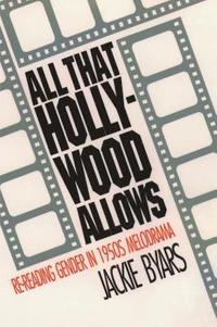 bokomslag All That Hollywood Allows: Re-reading Gender in 1950s Melodrama