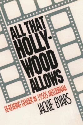 Jackie Byars - All That Hollywood Allows, Häftad