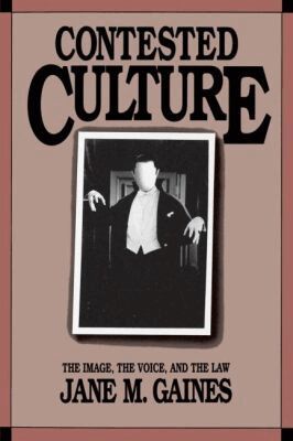 Jane M. Gaines - Contested Culture, Häftad
