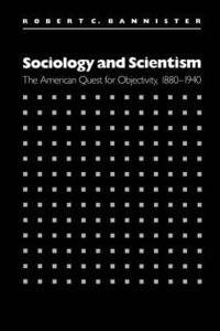 bokomslag Sociology and Scientism