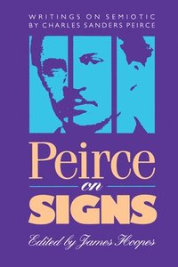 bokomslag Peirce on Signs: Writings on Semiotic by Charles Sanders Peirce