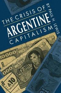 bokomslag Crisis of Argentine Capitalism