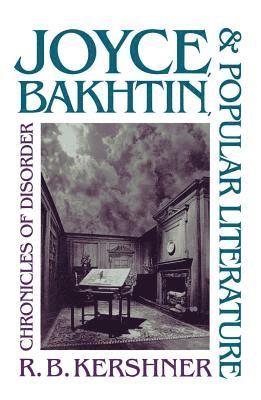 bokomslag Joyce, Bakhtin, and Popular Literature
