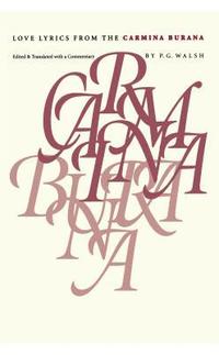 bokomslag Love Lyrics from the Carmina Burana