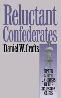 bokomslag Reluctant Confederates
