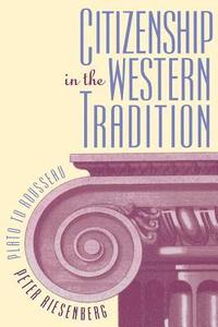 bokomslag Citizenship in the Western Tradition: Plato to Rousseau