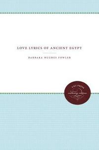 bokomslag Love Lyrics of Ancient Egypt