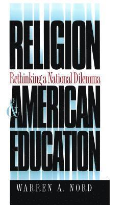 bokomslag Religion and American Education