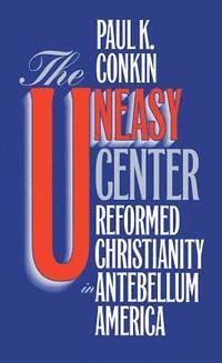 bokomslag Uneasy Center