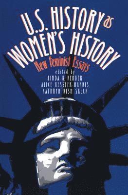 bokomslag U.S. History as Women's History: New Feminist Essays