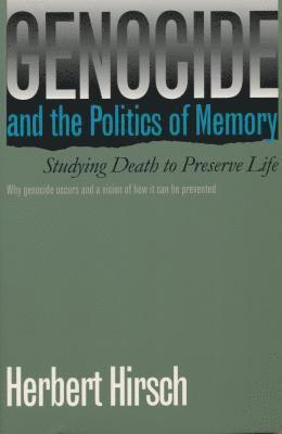 bokomslag Genocide and the Politics of Memory