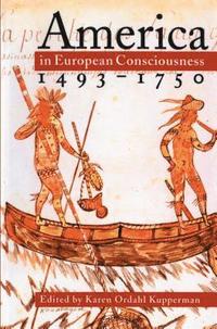 bokomslag America in European Consciousness, 1493-1750