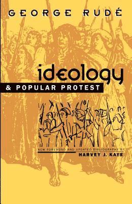 Ideology and Popular Protest 1