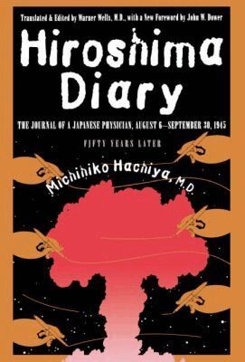 Michihiko Hachiya, M. D. Wells, Warner, Warner M. D. Wells - Hiroshima Diary, Häftad