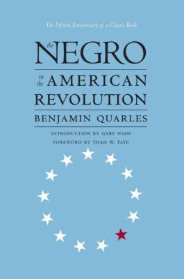 Benjamin Quarles - Negro in the American Revolution, Häftad