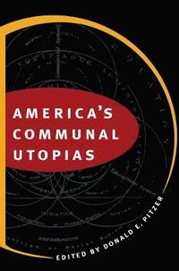 bokomslag America's Communal Utopias