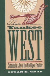 bokomslag The Yankee West