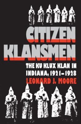 Leonard J. Moore - Citizen Klansmen, Häftad