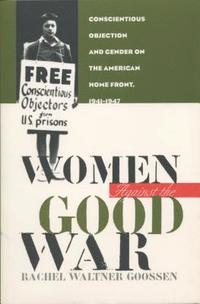 bokomslag Women Against the Good War