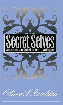 Oliver S. Buckton - Secret Selves, Häftad