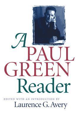 bokomslag A Paul Green Reader