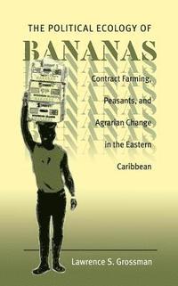 bokomslag Political Ecology of Bananas