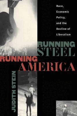 Judith Stein - Running Steel, Running America, Häftad