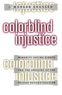 bokomslag Colorblind Injustice