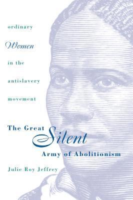 bokomslag Great Silent Army of Abolitionism