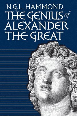 The Genius of Alexander the Great 1