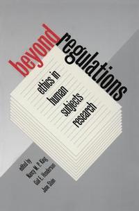 bokomslag Beyond Regulations: Ethics in Human Subjects Research